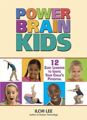 Power Brain Kids: 12 Easy Lessons to Ignite Your Child's Potential - Image 1 of 2