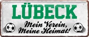 'Lubecca Mein Verein, My Heimat' targa in lamiera 28 x 12 cm - Foto 1 di 5