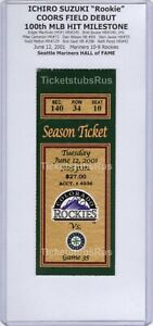 Ichiro Suzuki 100th HIT COORS FIELD DEBUT Rockies Mariners 6/12/2001 Ticket Stub