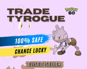 Trade Tyrogue - Pokemon Tyrogue GO - Chance Lucky - Baby Poke - Picture 1 of 1