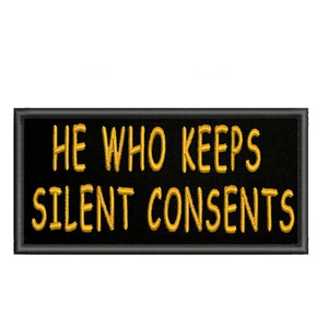 He Who Keeps Silent Consents Patch 4" Embroidered Iron-On Applique Grim Darkness - Picture 1 of 11