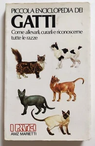 Piccola Enciclopedia Dei Gatti Come Allevarli Curarli H.Loxton AMZ Marietti(L40 - Picture 1 of 3