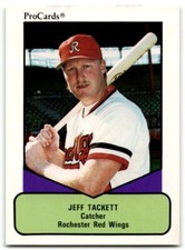 1990 ProCards AAA Jeff Tackett Rochester Red Wings #463