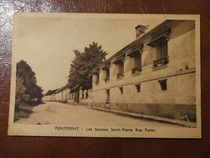 CPA 60 PONTPOINT - Les Sources Saint Pierre - Rue Furon - Imagen 1 de 2