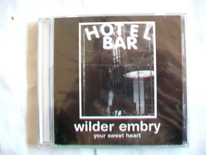 Your Sweet Heart by Wilder Embry (CD, 2004, Wilder Embry) - Picture 1 of 2