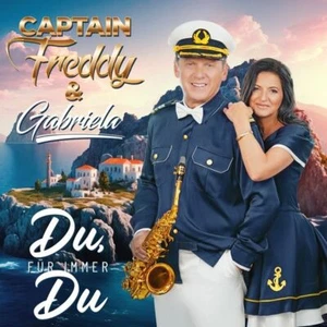 Captain Freddy & Gabriela Du, Für Immer Du CD Musik Schlager Hits MCP Volksmusik - Foto 1 di 1