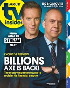 AUGUST TV INSIDER MAGAZINE | VOL 01 #06 | BILLIONS AXE IS BACK! - Picture 1 of 1