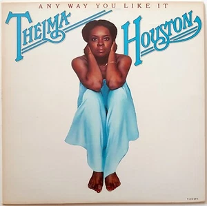 THELMA HOUSTON – ANY WAY YOU LIKE IT LP 33 RPM VINYL - PLAYS EXCELLENT - Picture 1 of 5