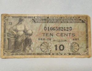 US Military Pay Certificate, Series 481, #73 10 cents  - Picture 1 of 2
