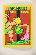 Rad-Dudes 1990 Puzzle Trading Card # ( 86 ) Peekin' Tom & Jimmy L012836