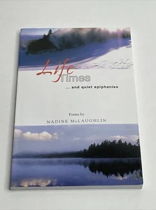 Life Times And Quiet Epiphanies Paperback by Nadine McLaughlin - Picture 1 of 6