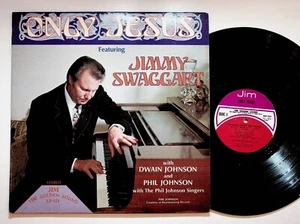 1976 Jimmy Swaggart Only Jesus Gospel Christian Vinyl LP Record VG+ - Picture 1 of 4
