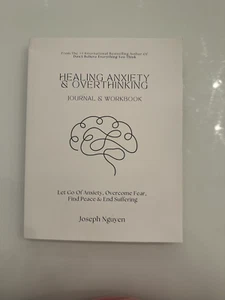 Healing Anxiety & Overthinking Journal & Workbook: Let Go of Anxiety Overcome... - Picture 1 of 2