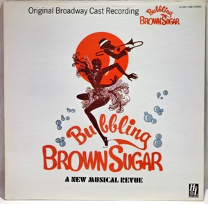 BUBBLING BROWN SUGAR - Original Broadway Cast LP - Vinyl NM/Cover Excellent 1976 - Picture 1 of 17