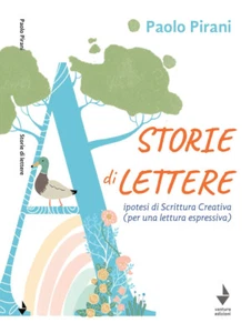 Storie di lettere. Ipotesi di scrittura creativa (per una lettura espressi... - Foto 1 di 1