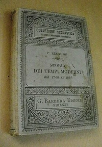 C. Rinaudo STORIA DEI TEMPI MODERNI dal 1748 al 1898 / Barbera 1900 - Imagen 1 de 1