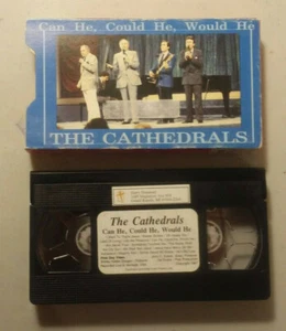 VHS The Cathedrals Can He Could He Would He Cathedral Quartet 1987 First Day Vid - Picture 1 of 6