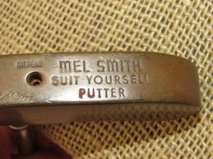 MEL SMITH Suit Yourself Adjustable Head Putter made by STAN THOMPSON ~ Very Rare - Picture 1 of 16