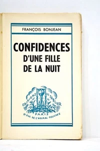 LIVRE ANCIEN BONJEAN CONFIDENCES D'UNE FILLE DE LA NUIT 1939 - Foto 1 di 2