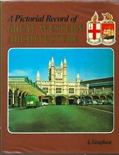 A Pictorial Record of Great Western Architecture by Vaughan, Adrian 0902888226