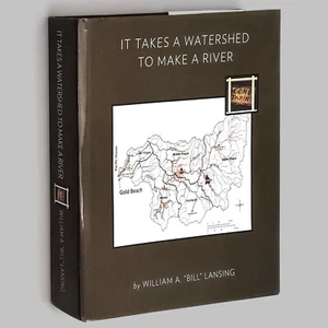 It Takes a Watershed to Make a River SIGNED William Lansing ~So. Oregon Fishing - Imagen 1 de 8