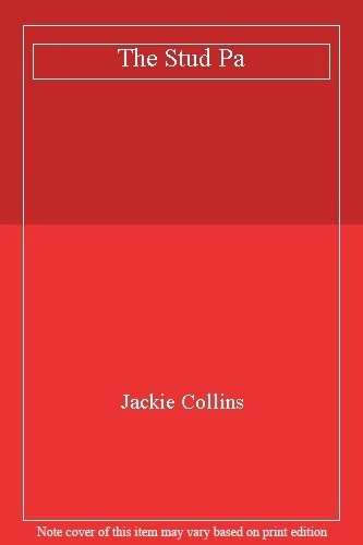 The Stud Pa,Jackie Collins- 9781471157271 - Image 1 of 1