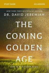 Coming Golden Age: 31 Ways to Be Kingdom Ready Study Guide - Bild 1 von 8