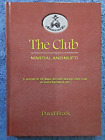 The Club: Martial & Mufti, History Naval Military & Air Force Club of SA (SIGNED