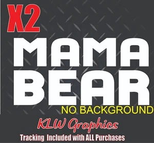 MAMA BEAR Love VINYL DECAL Car Bumper Window Sticker MOM Mother Wife Mum Truck - Picture 1 of 2