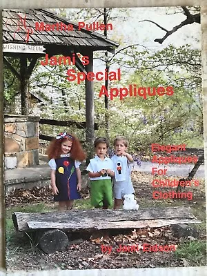 Jami's Special Applique by Jami Eidson a Martha Pullen Publication - Image 1 of 4