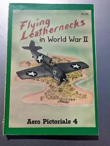FLYING LEATHERNECKS in WWII book war worl 2 two vintage 4 aero pictorials airpla - Bild 1 von 7