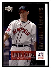 2001 Upper Deck Minors Centennial #93 AUSTIN KEARNS Chattanooga Lookouts ~B5JJ