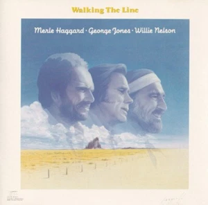 MERLE HAGGARD, GEORGE JONES & WILLIE NELSON - Walkin' The Line - RARE COUNTRY CD - Picture 1 of 4