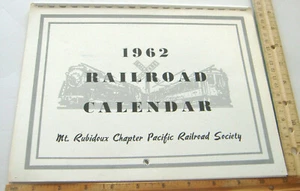 MT. RUBIDOUX CAPITOLO PACIFIC RAILROAD SOCIETY~ 1962 CALENDARIO FERROVIARIO - Foto 1 di 12
