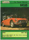 MG MGB ROADSTER & MGB GT COUPE (1962-81) OWNERS WORKSHOP MANUAL