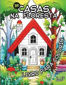 30 Casas na floresta: Livro para colorir by Cleila Oliveira Paperback Book - Picture 1 of 1