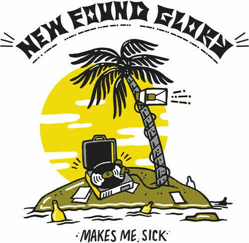 Makes Me Sick  von New Found Glory (CD, 2017)