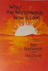 What the world needs now is love by Burt Bacharach and Hal David (Blue Mountain