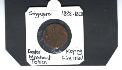 Singapore: Singapore 1828 - 1853 Rooster Merchant Token, Fine. As Shown on Scan - Image 1 of 2