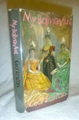 Cecil Beaton SIGNED 1st/dj  MY BOLIVIAN AUNT  w/ letter & photo of Beaton's aunt - Image 1 of 4