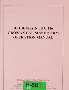 Heidenhain Gromax TNC 416, CNC Sinker EDM Operations Manual - Picture 1 of 2