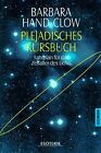 Plejadisches Kursbuch by Clow, Barbara Hand | Book | condition acceptable