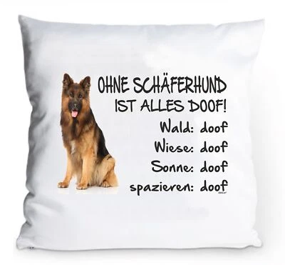 ADRILEO Kissenbezug 40x40cm "Ohne Schäferhund ist alles doof!" LANGHAAR Hund Deko Kissen