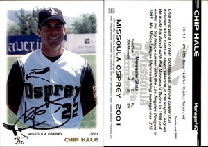 Chip Hale Signed 2001 Grandstand Missoula Osprey #NNO Card Auto