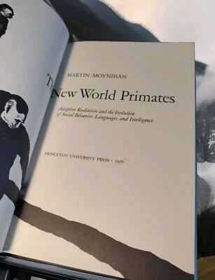 The New World Primates by Martin Moynihan -Hardcover 1976 -Ecological Evolution - Imagem 1 de 4