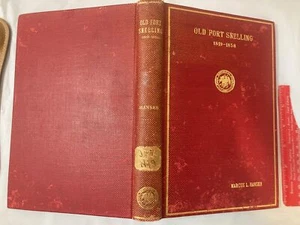 OLD FORT SNELLING WESTERN AMERICAN HISTORY IOWA MISSOURI MINNESOTA ARMY HISTORY - Foto 1 di 2