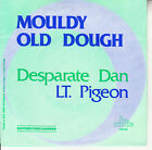 LT. PIGEON  Mouldy Old Dough & Desperate Dan SOLID SLEEVE 7" 45 vinyl record NEW