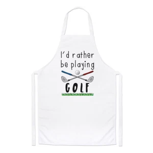 I'd Rather Be Playing Golf Chefs Apron - Funny Golf Fathers Day - Picture 1 of 1