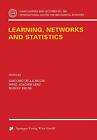 Learning, Networks and Statistics. Lenz, Della-Riccia, Kruse 9783211829103<|