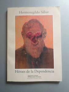 Hermenegildo Sabat - Heroes de la dependencia - Picture 1 of 10